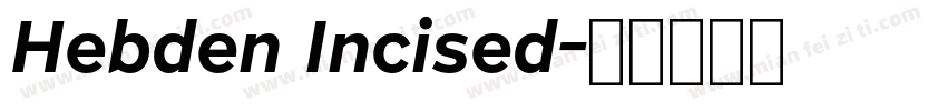 Hebden Incised字体转换